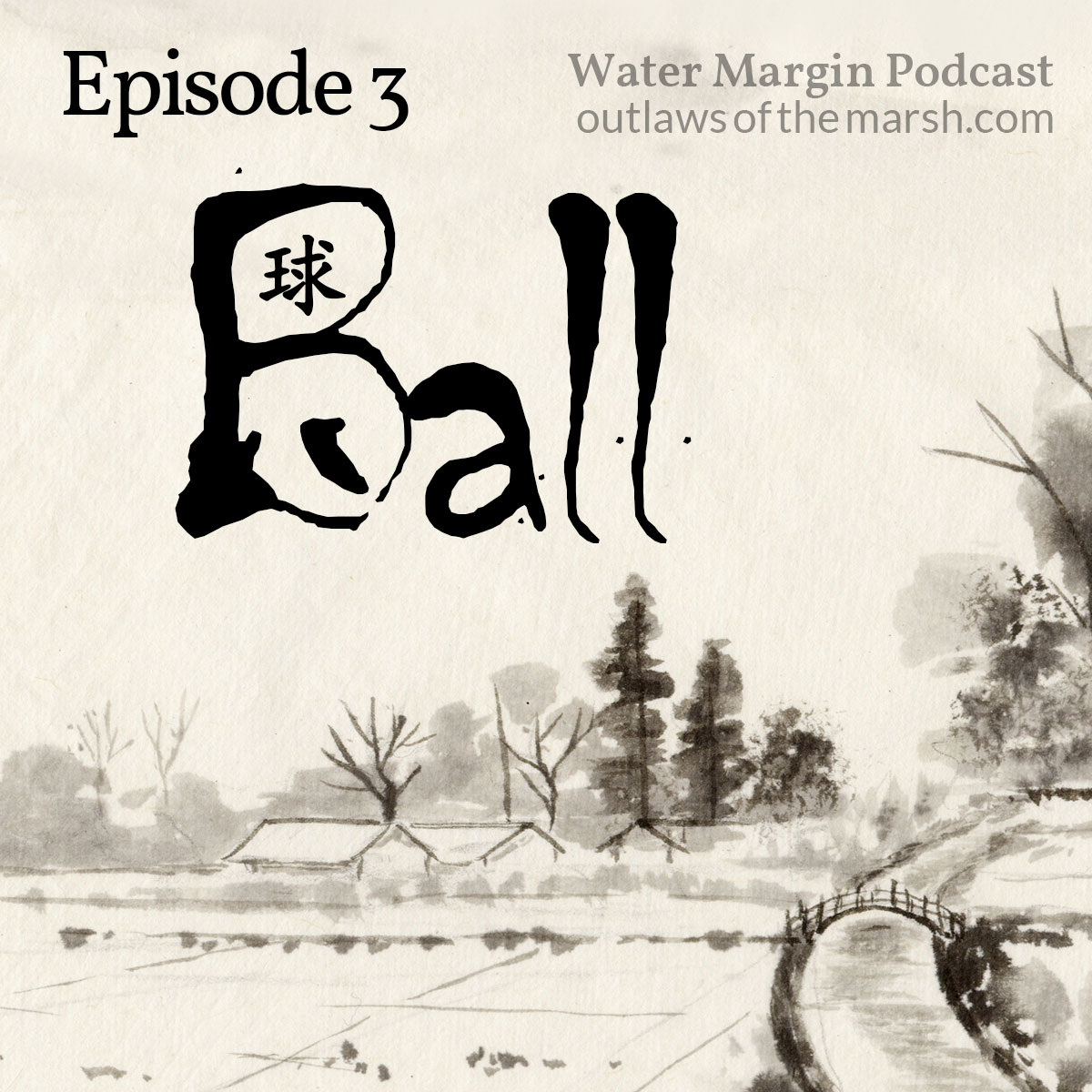 Water Margin: Episode 3