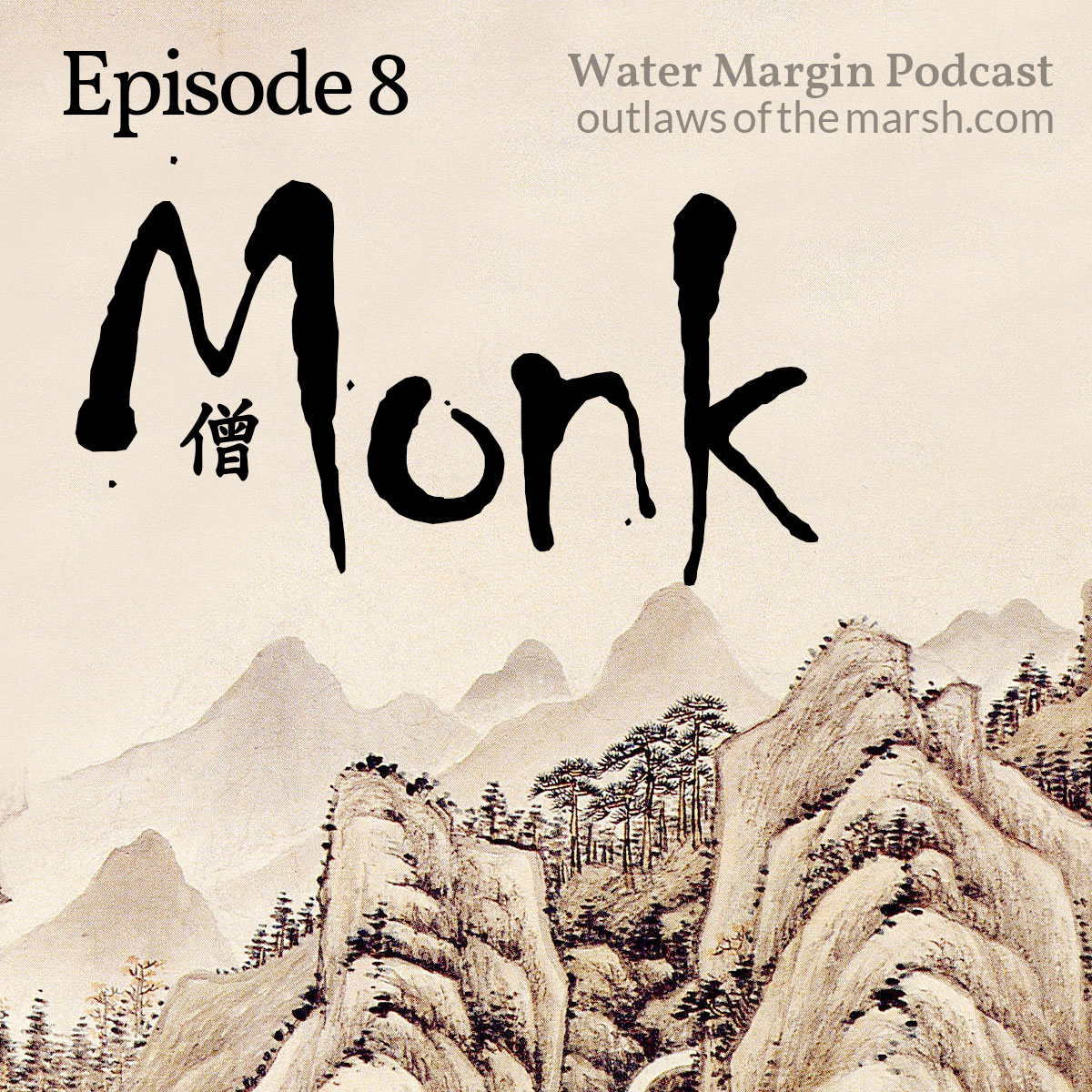 Water Margin Podcast: Episode 008