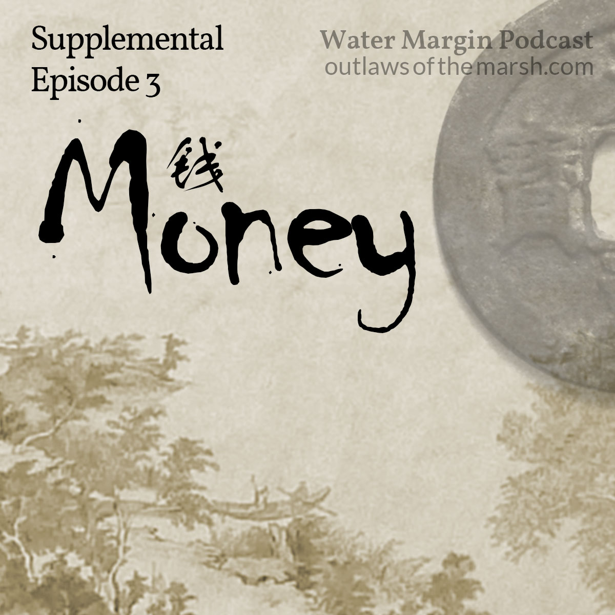 Water Margin Podcast: Episode 003