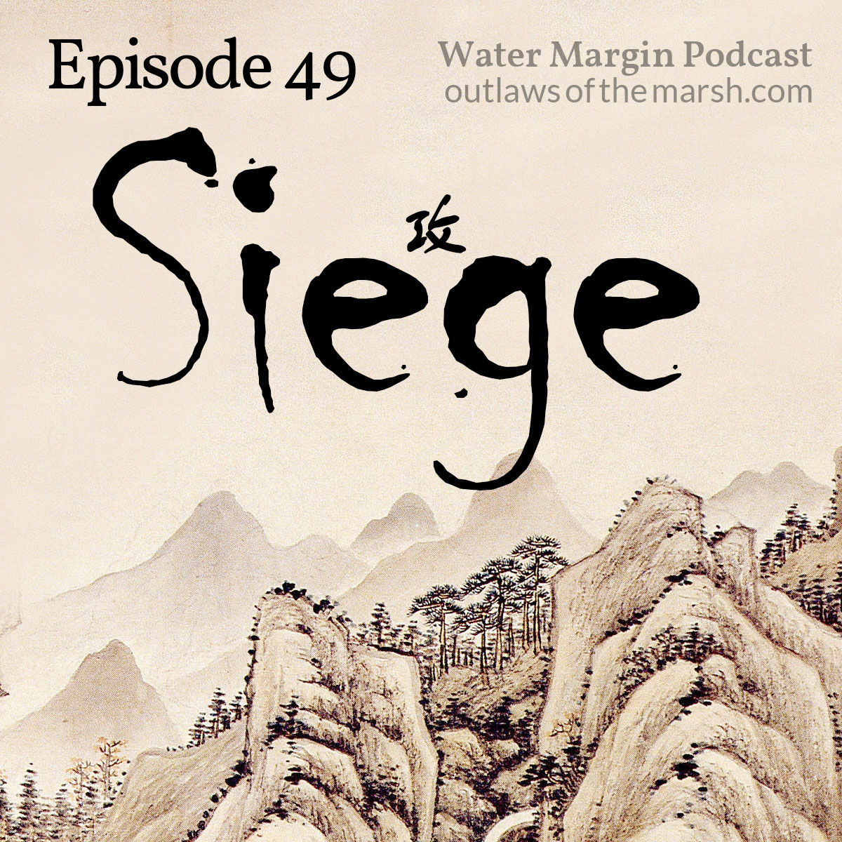 Water Margin Podcast: Episode 049