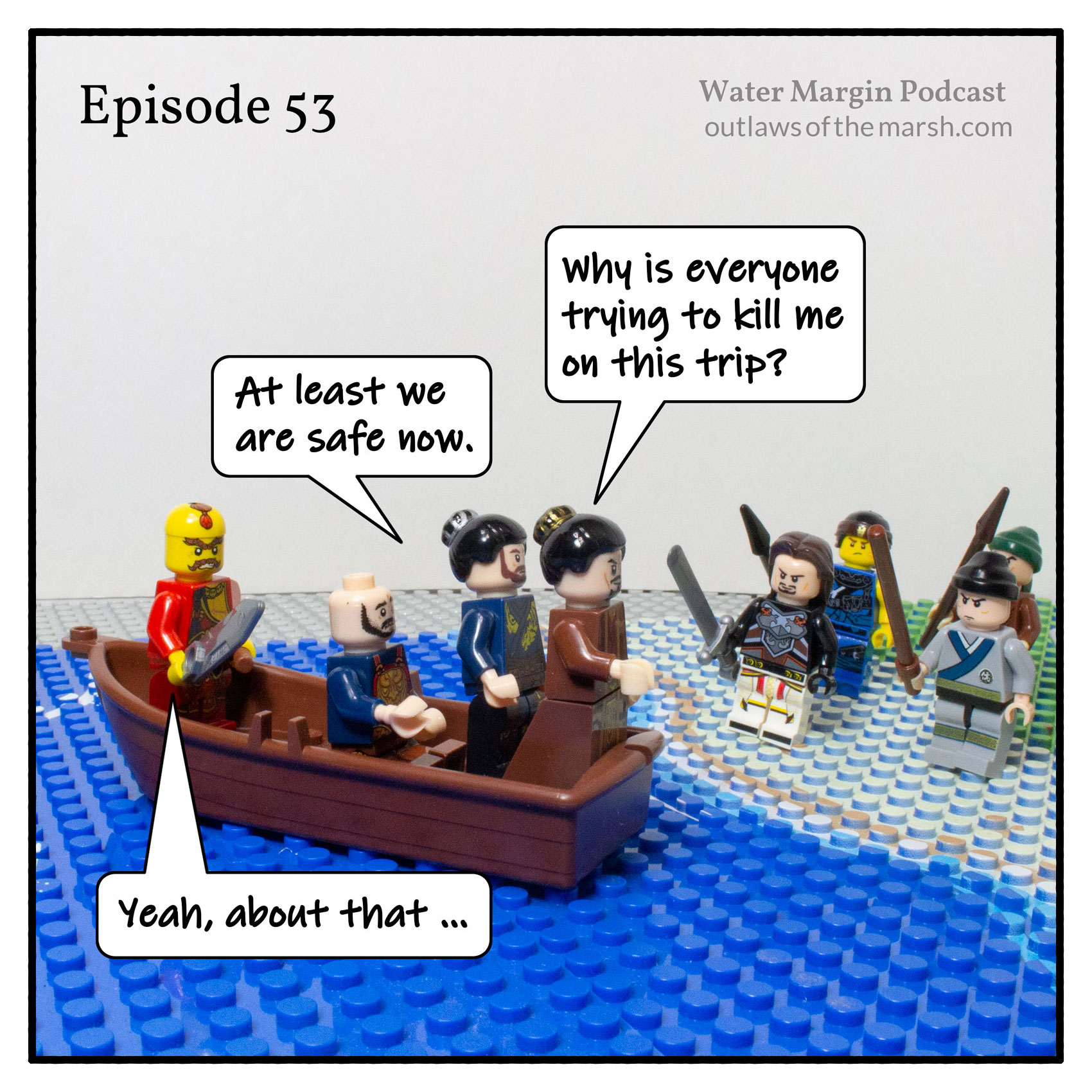 Water Margin Podcast: Episode 053