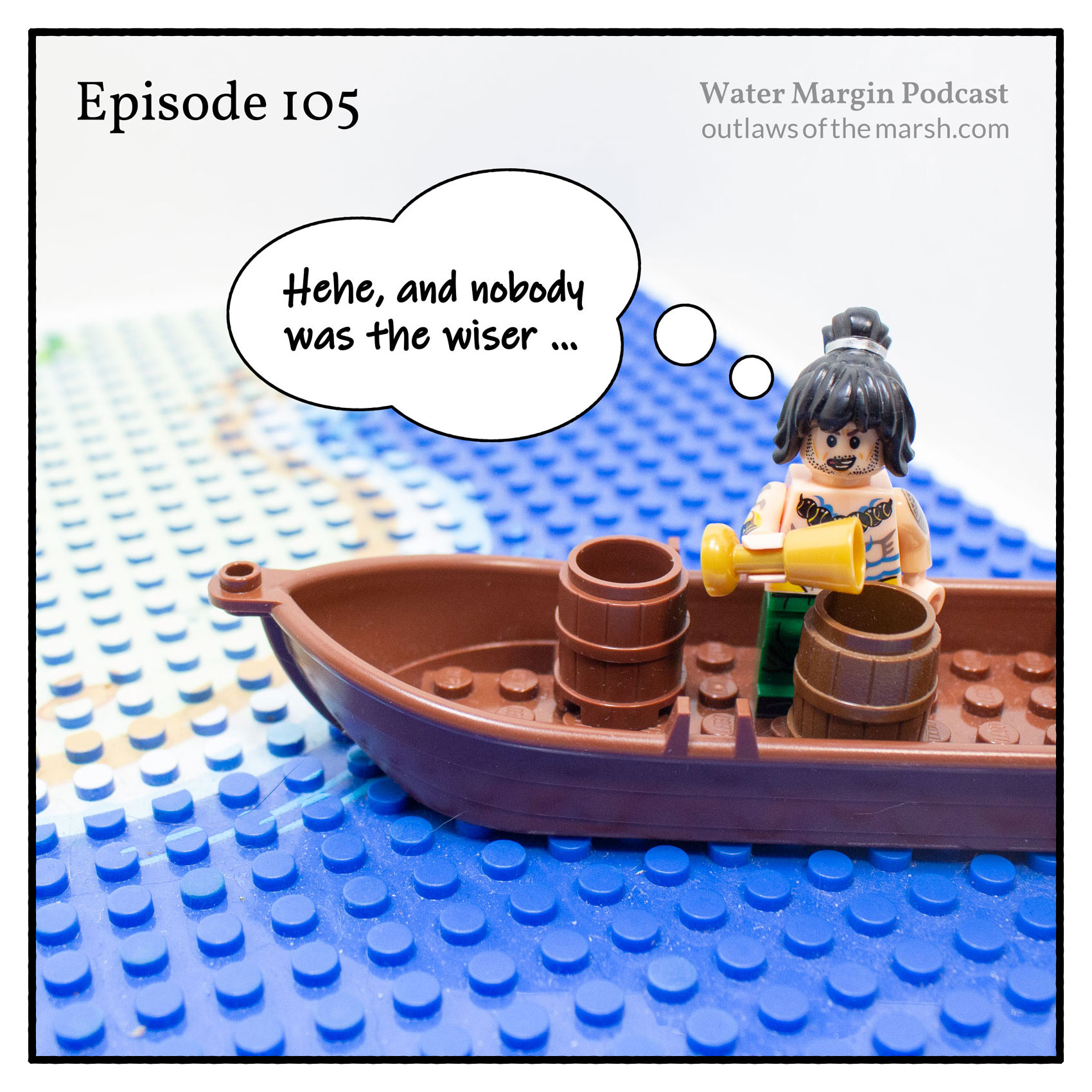 Water Margin Podcast: Episode 105