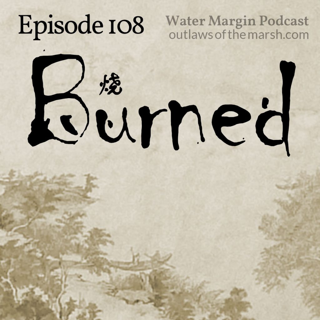 Water Margin 108: Burned