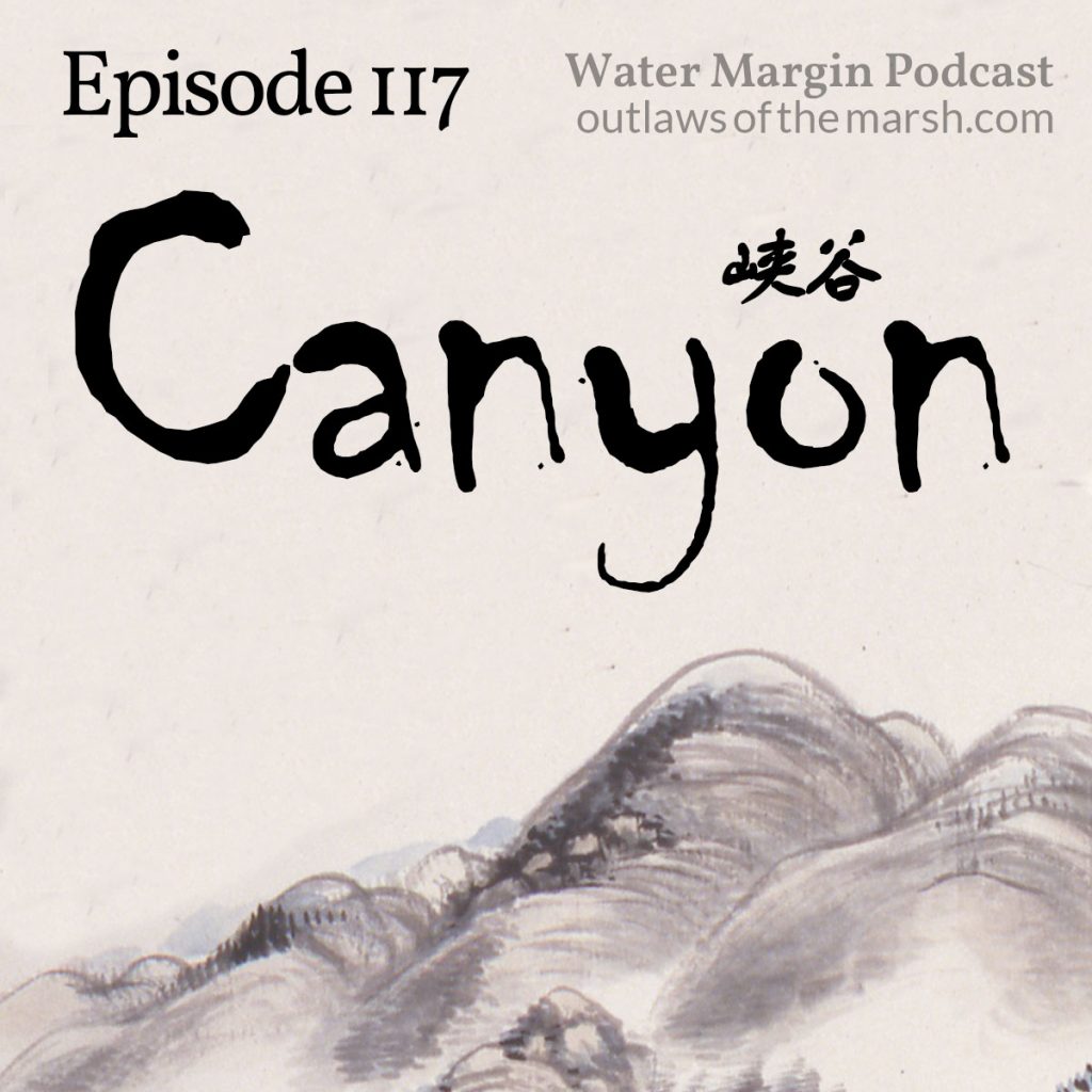 Water Margin 117: Canyon